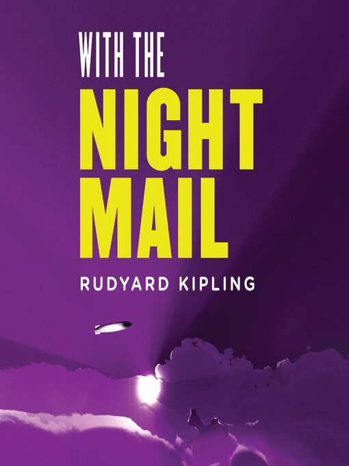 Title details for With the Night Mail by Rudyard Kipling - Available